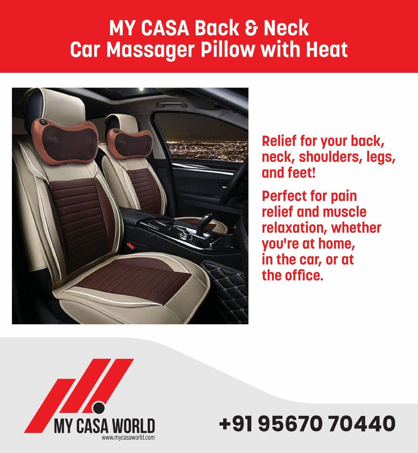 MY CASA Back & Neck
Car Massager Pillow with Heat